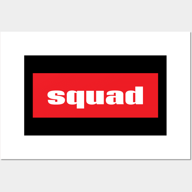 Squad Words Millennials Use Wall Art by ProjectX23Red